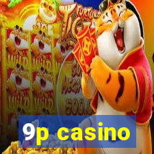 9p casino